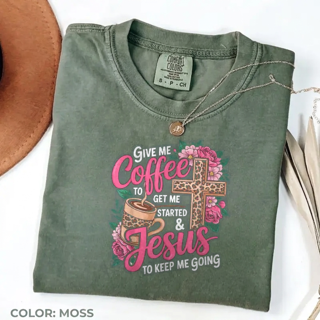Give me coffee to get me started and Jesus to keep me going leopard cross Comfort Colors tee