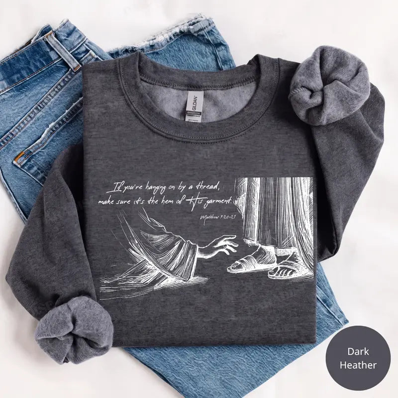 Hem of His garment Matthew 9 faith shirt