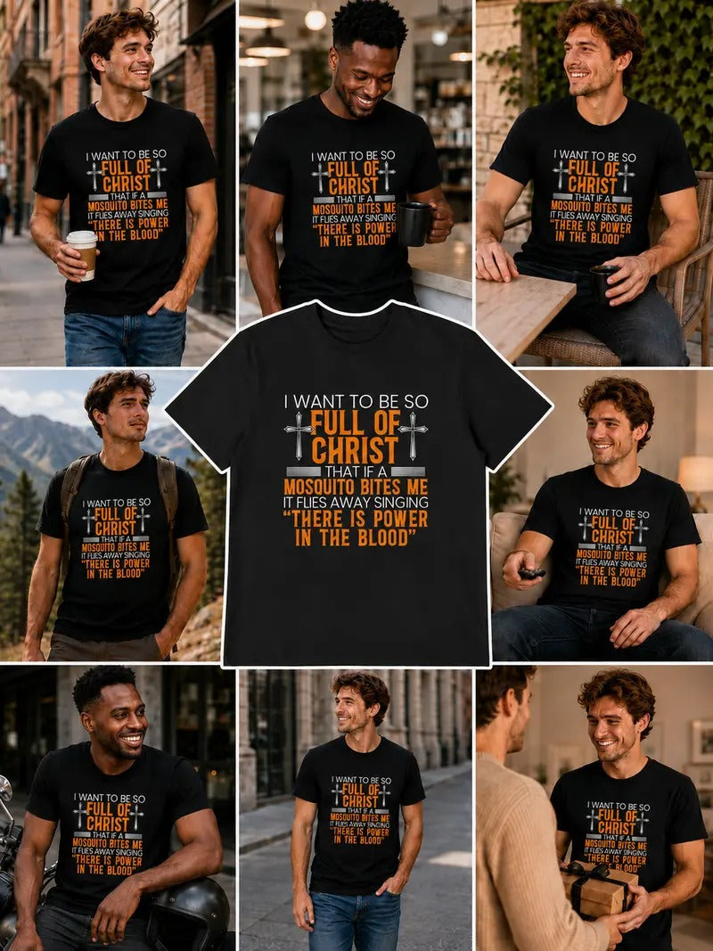 Full Of Christ Mosquito Funny Christian Shirt