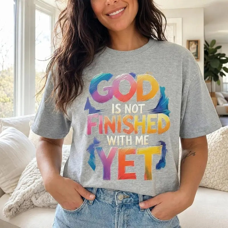 God Is Not Finished With Me Yet sport grey tee