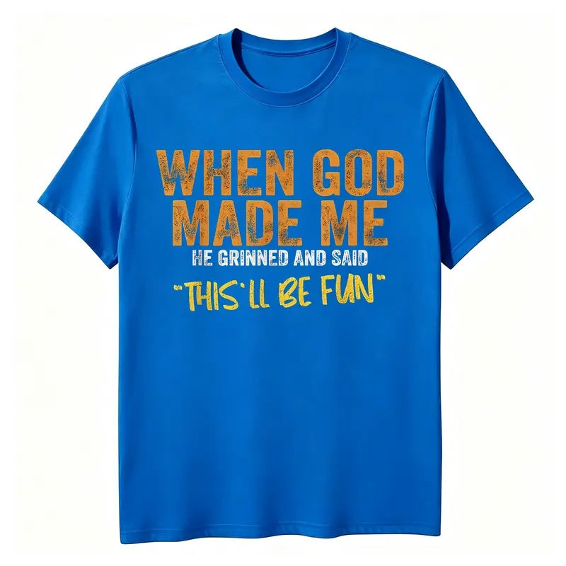 When God Made Me He Grinned royal blue tee