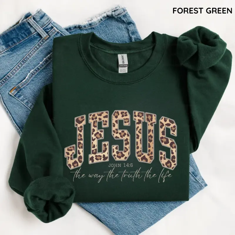 Jesus leopard cheetah print Christian sweatshirt, The Way The Truth The Life