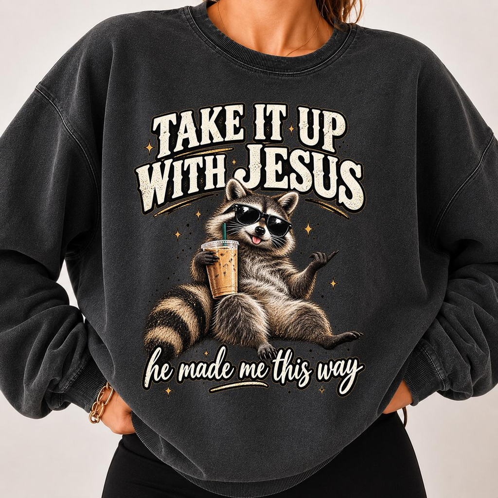 Take It Up With Jesus He Made Me This Way shirt, funny raccoon in sunglasses lounging with an iced coffee