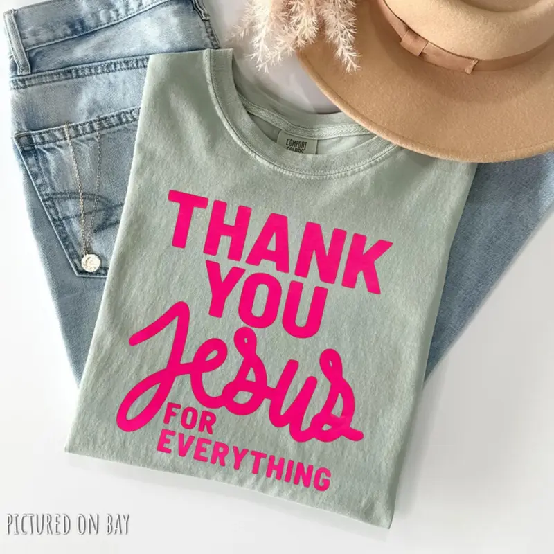 Thank You Jesus For Everything pink Christian tee