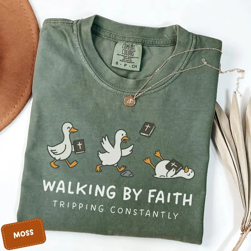 Walking By Faith Tripping Constantly funny goose Christian tee