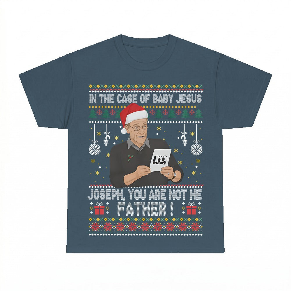Baby Jesus Joseph Not The Father shirt - Dark Heather