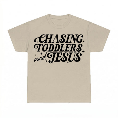 Chasing Jesus And Toddlers shirt - Sand