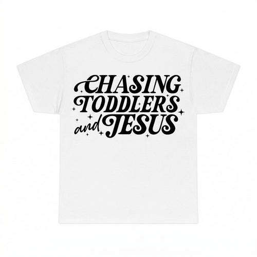 Chasing Jesus And Toddlers shirt - White