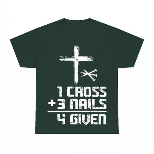 1 Cross 3 Nails 4 Given shirt - Forest Green