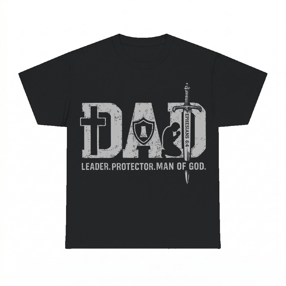 Dad Leader Protector Man Of God shirt - Black
