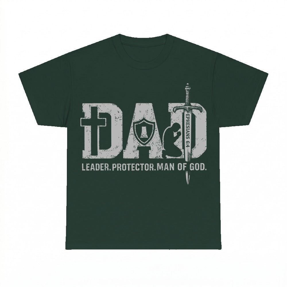 Dad Leader Protector Man Of God shirt - Forest Green