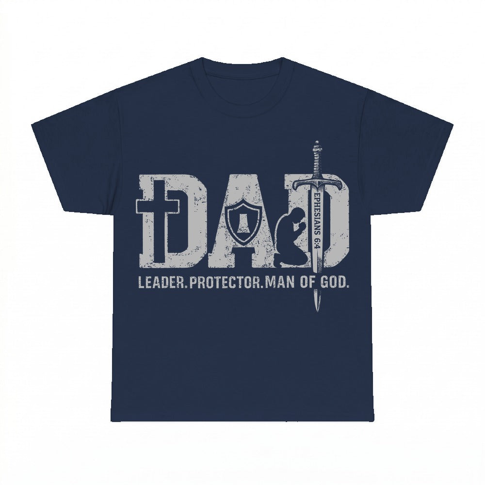 Dad Leader Protector Man Of God shirt - Navy