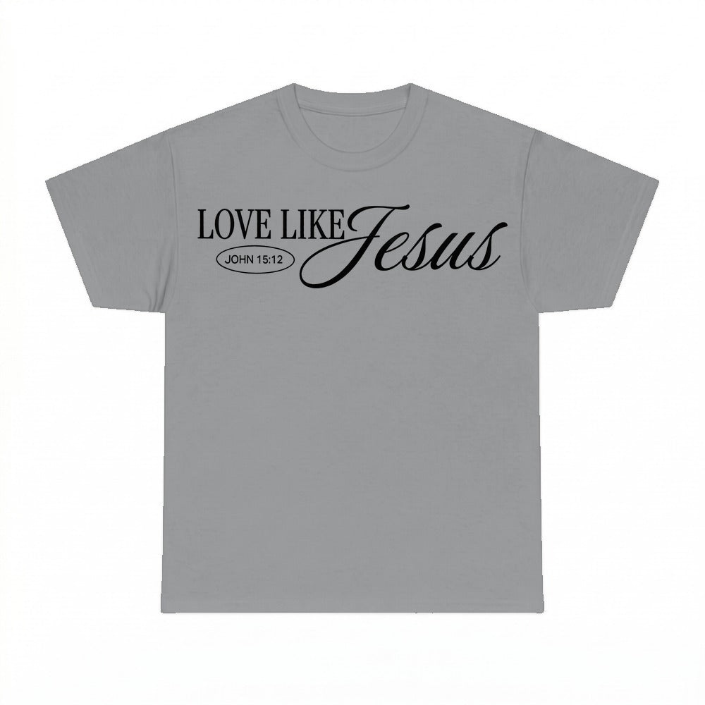 Dear Person Behind Me Love Like Jesus shirt - Sport Grey