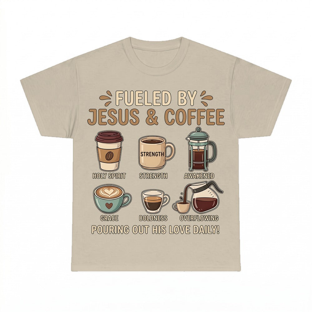 Fueled By Jesus And Coffee shirt - Sand