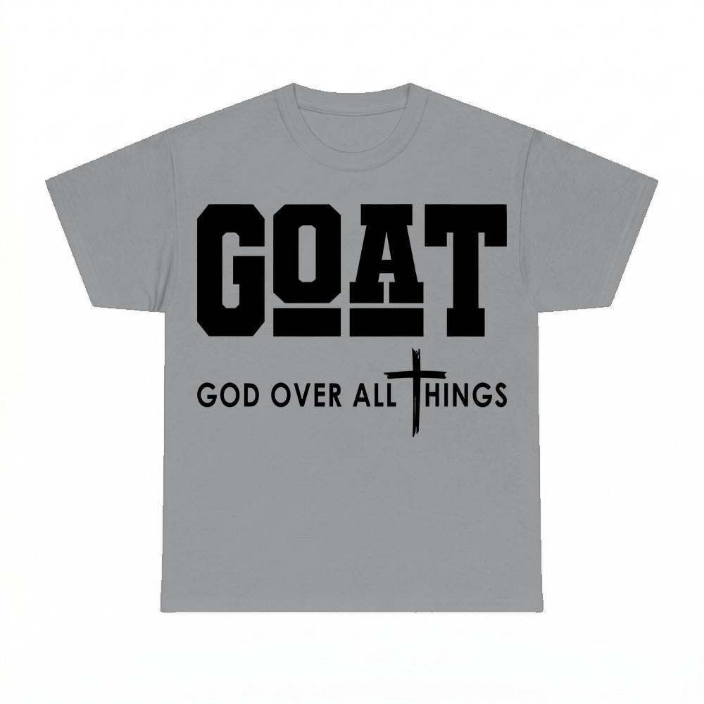 Goat God Over All Things Christian faith shirt - Sport Grey