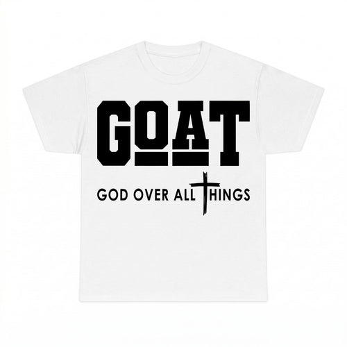 Goat God Over All Things Christian faith shirt - White