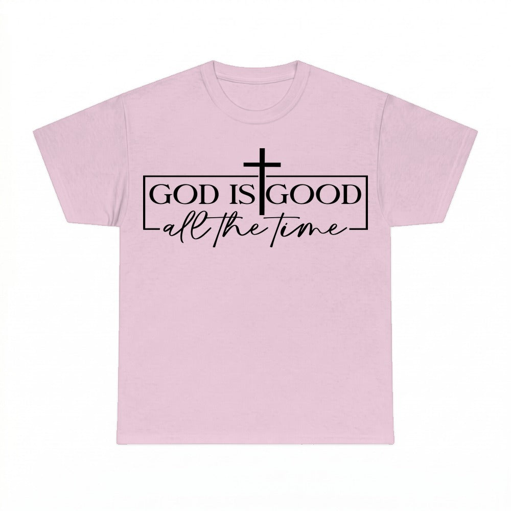 God is Good All The Time Christian faith shirt - Light Pink
