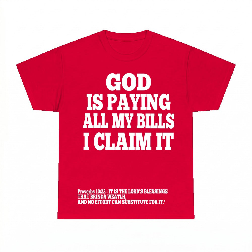 God Is Paying All My Bills shirt - Red