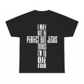 I'm Not Perfect But Jesus Thinks I'm To Die For shirt - Black