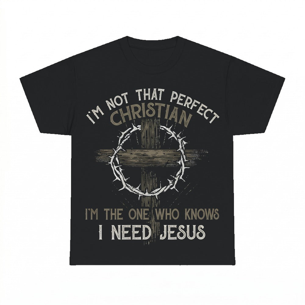 I'm Not That Perfect Christian shirt - Black