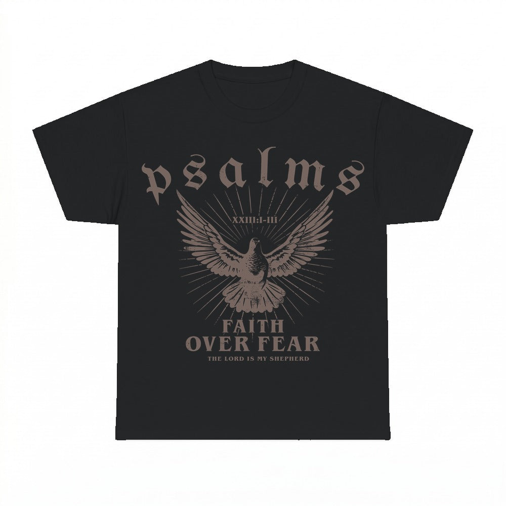 Faith Over Fear Psalm 93:4 shirt - Black