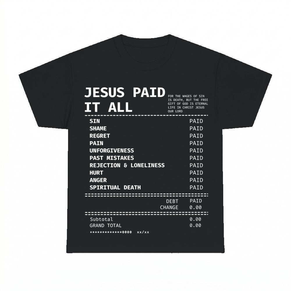 Jesus Paid It All shirt - Black