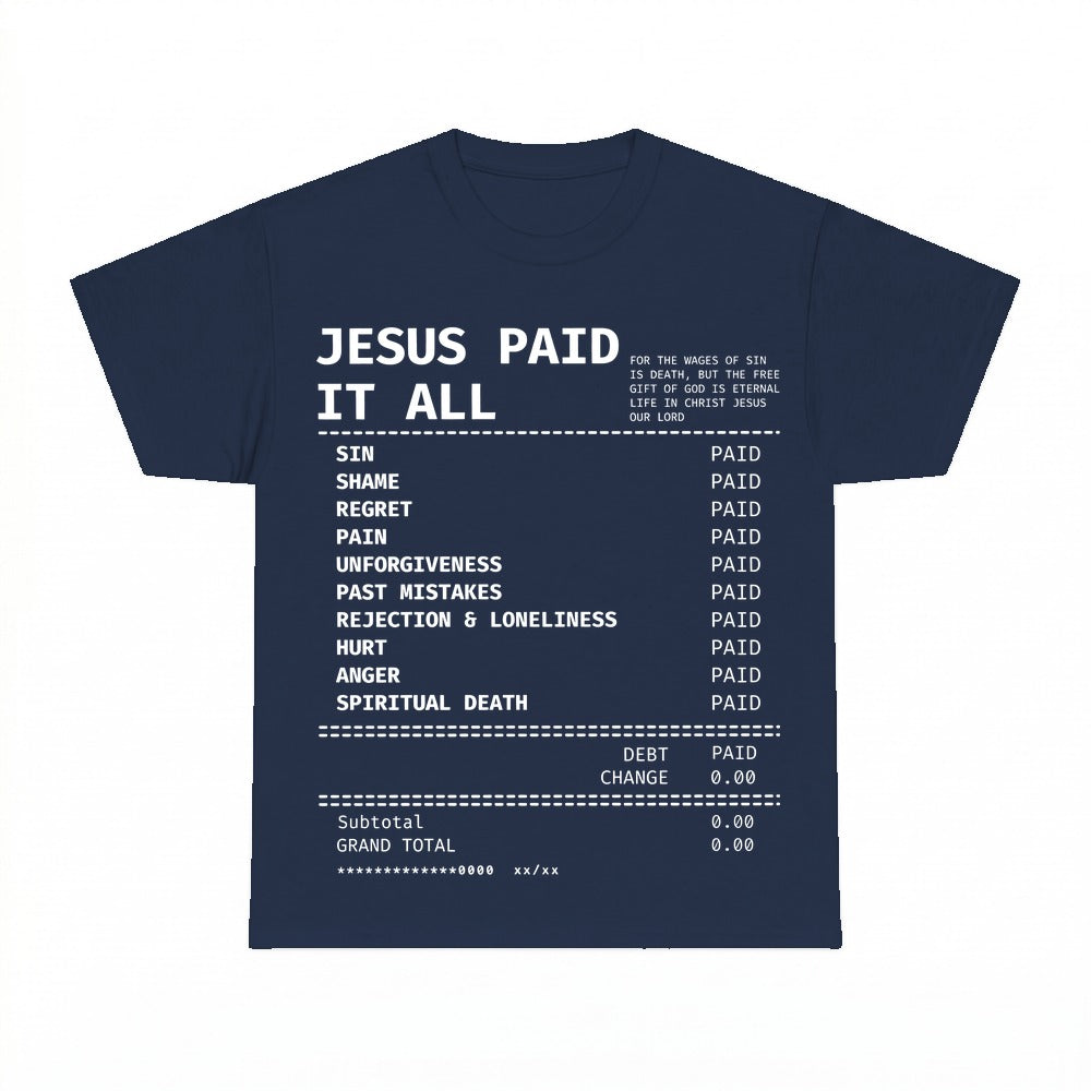 Jesus Paid It All shirt - Navy