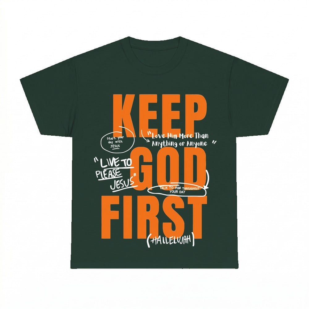 Keep God First shirt - Forest Green