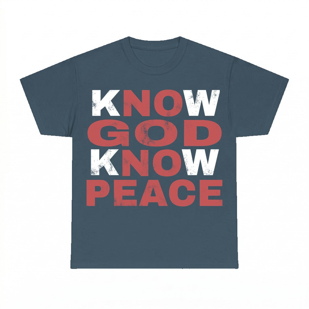 Know God Know Peace shirt - Dark Heather