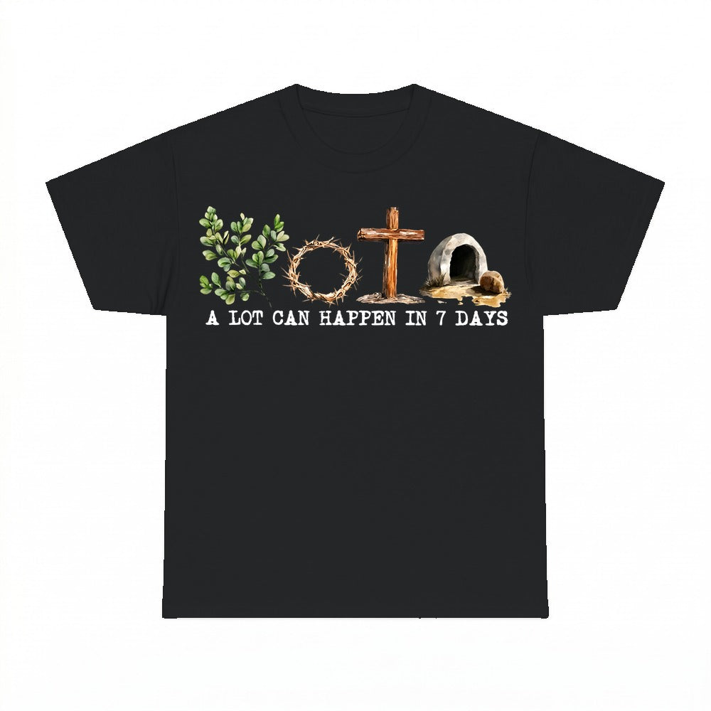 A Lot Can Happen In 7 Days shirt - Black