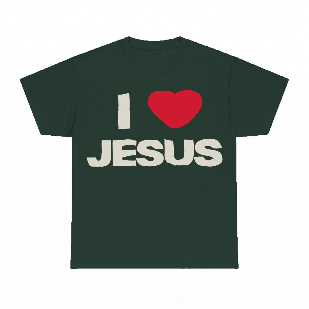 I Love Jesus shirt - Forest Green