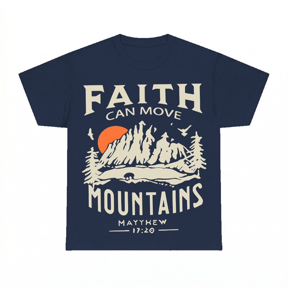 Faith Can Move Mountains Matthew 17:20 shirt - Navy