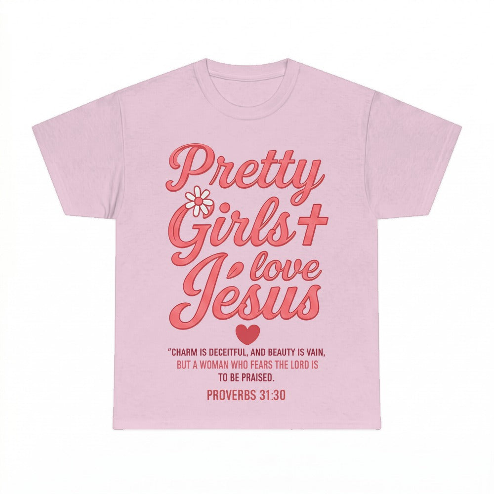 Pretty Girls Love Jesus shirt - Light Pink