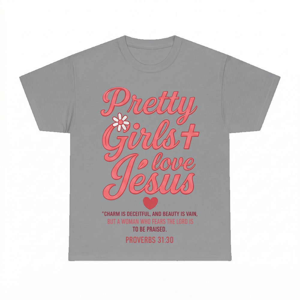 Pretty Girls Love Jesus shirt - Sport Grey