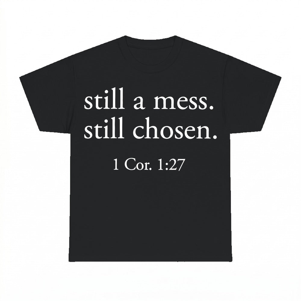 Still Chosen shirt - Black