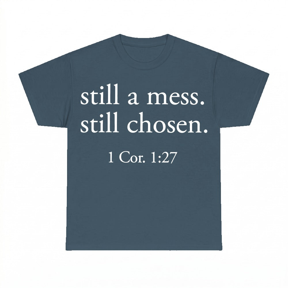 Still Chosen shirt - Dark Heather