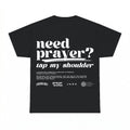 Need Prayer Tap My Shoulder Christian shirt - Black