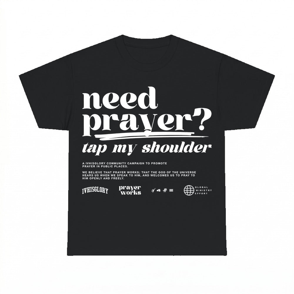 Need Prayer Tap My Shoulder Christian shirt - Black