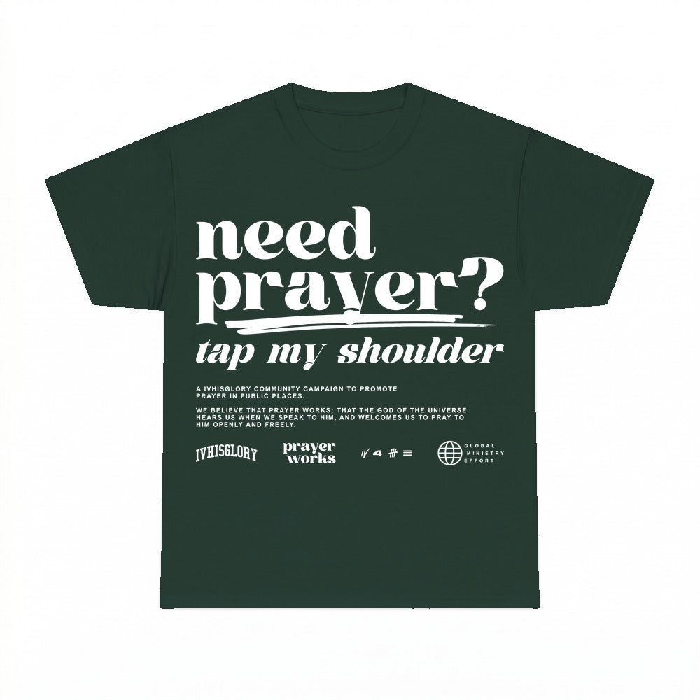 Need Prayer Tap My Shoulder Christian shirt - Forest Green