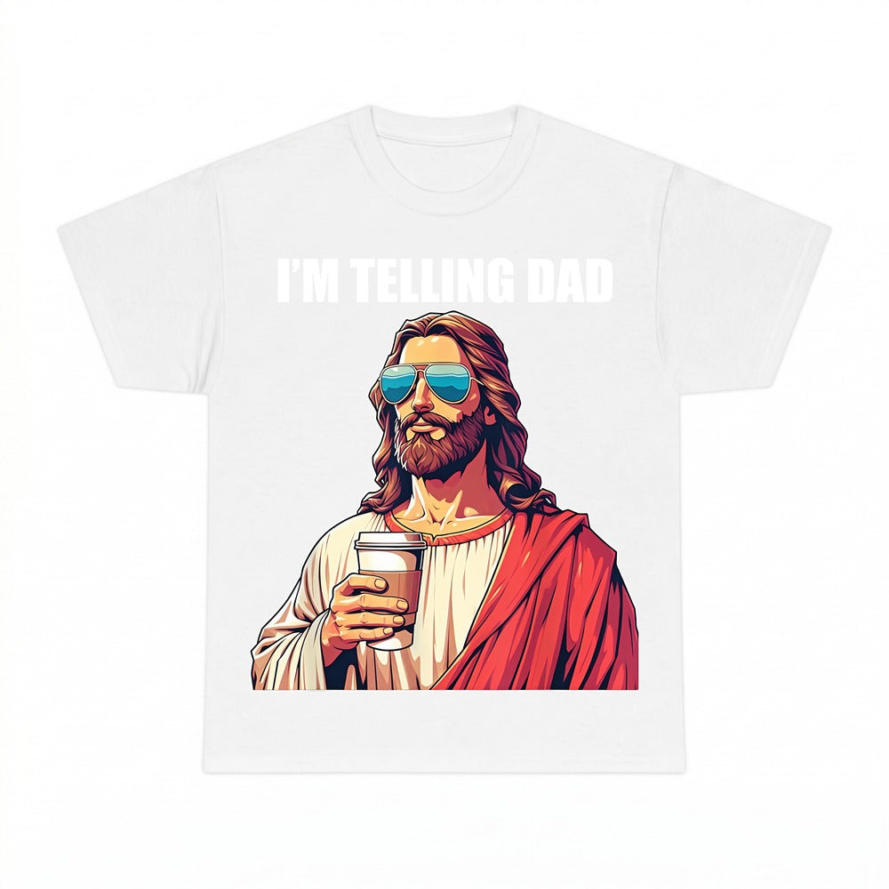 I'm Telling Dad funny Jesus shirt - White