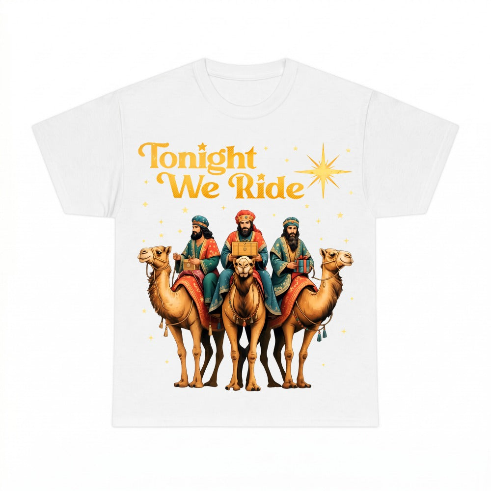 Three Wise Men Tonight We Ride shirt - White