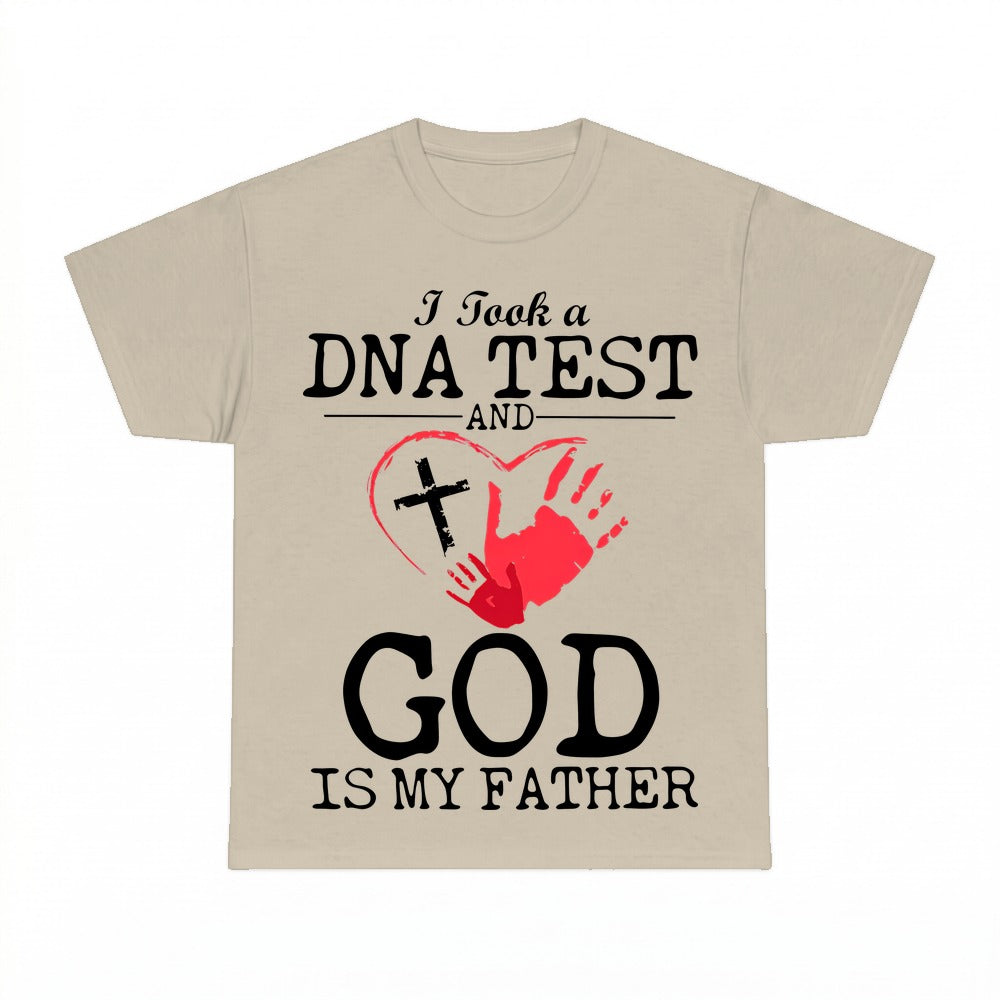 I Took A DNA Test God Is My Father shirt - Sand