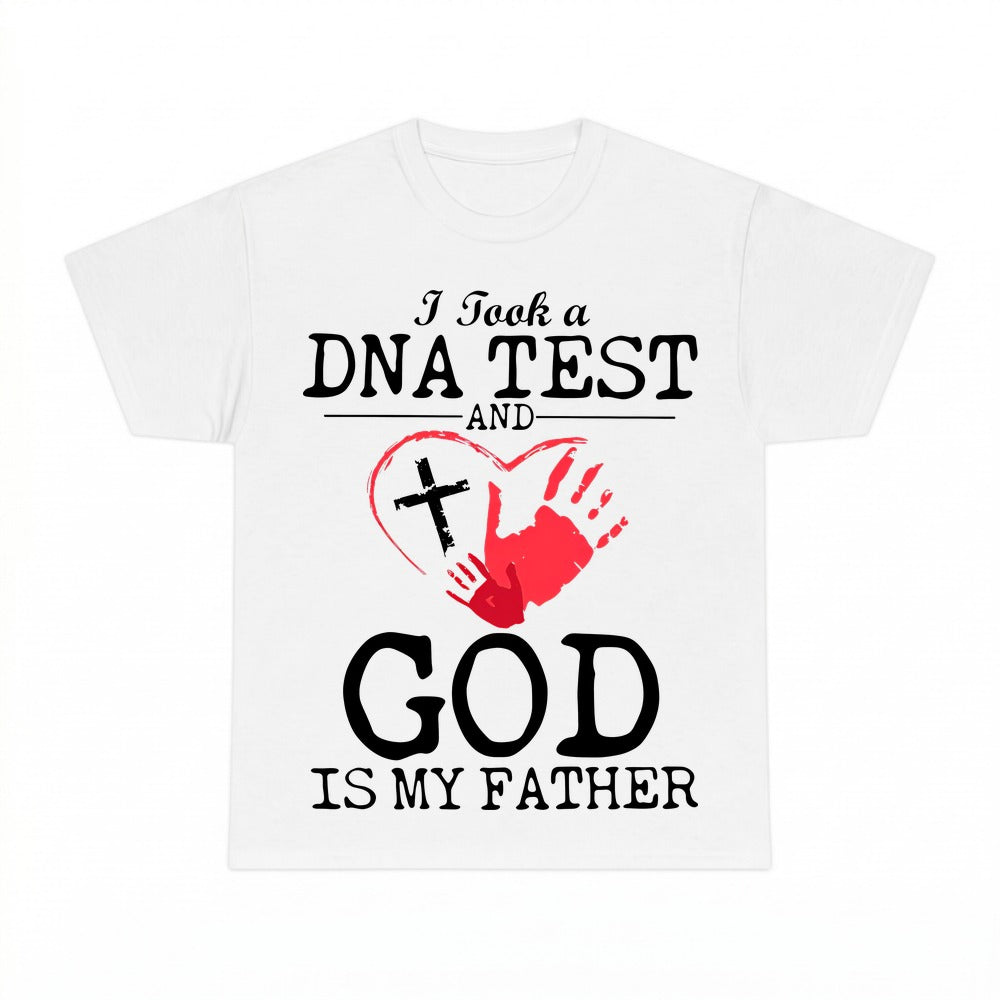 I Took A DNA Test God Is My Father shirt - White
