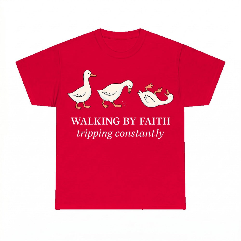 Walking By Faith Tripping Constantly shirt - Red